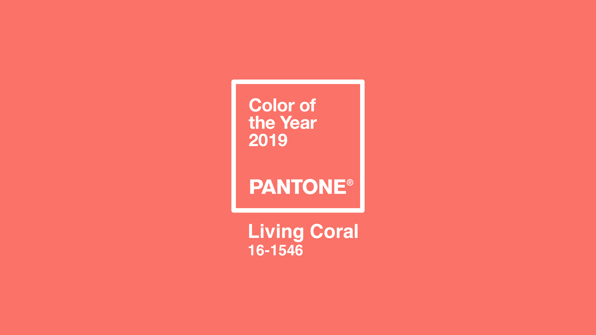 2019. Living Coral — PANTONE 16-1546