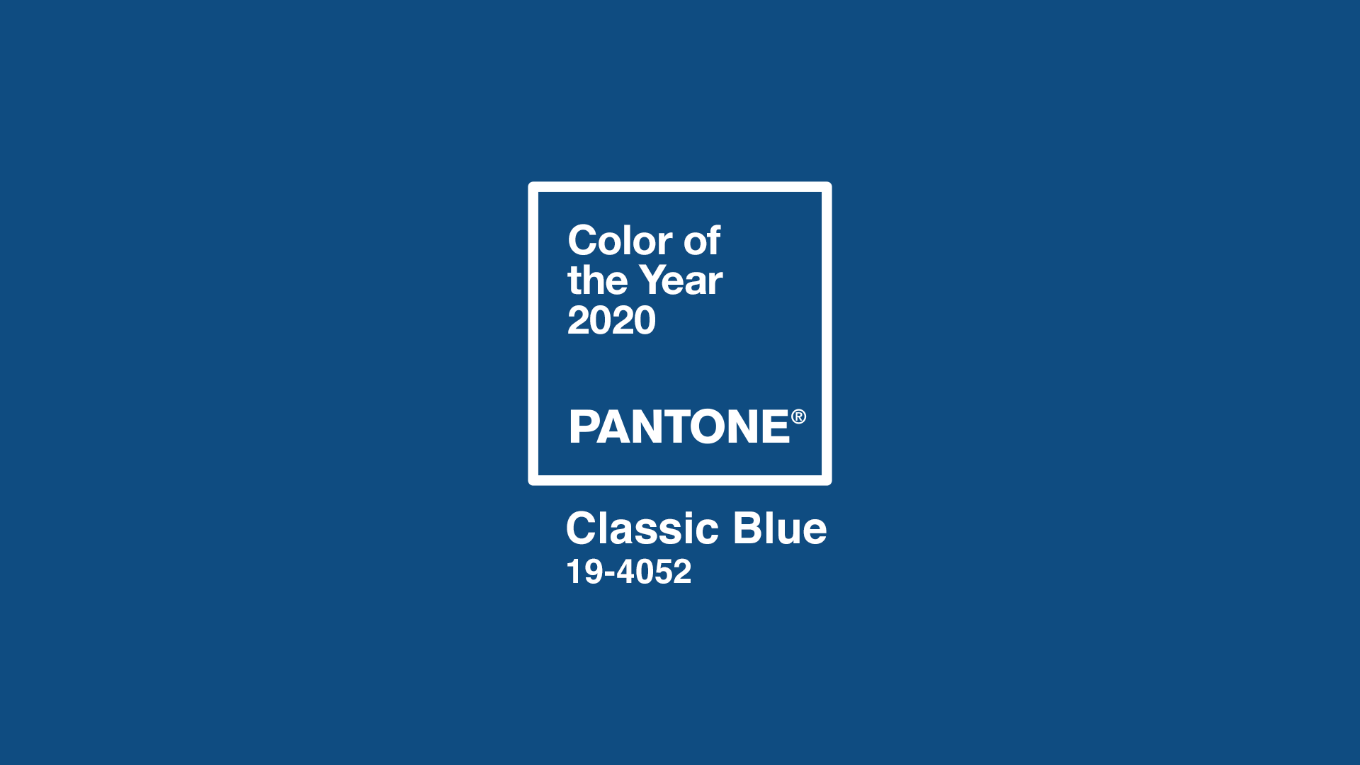 2020. Classic Blue — PANTONE 19-4052